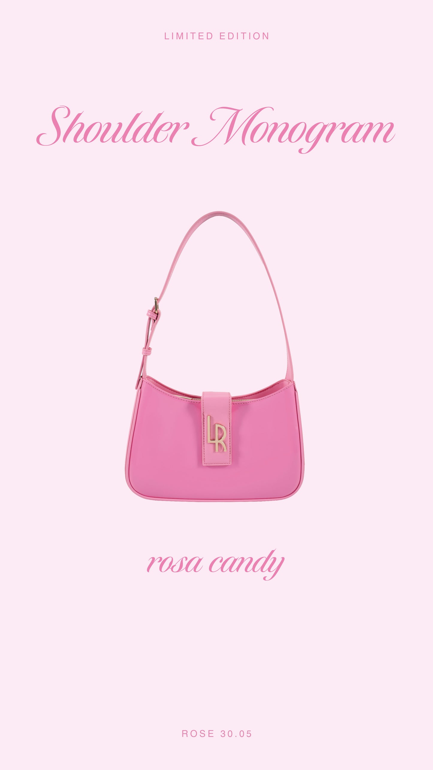 ROSE 30.05 LE Shoulder Bag - PINK CANDY